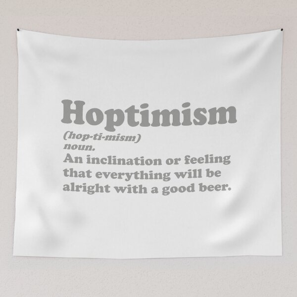 Item preview, Hoptimism Beer Drinker designed and sold by TonySpencer.