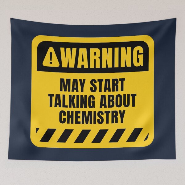 Item preview, May Start Talking About Chemistry designed and sold by MaryAller.
