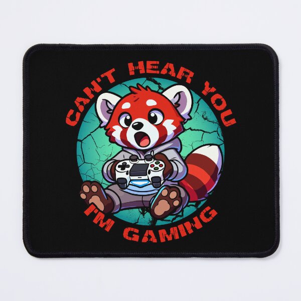 Item preview, Funny Gamer Can't Hear You I'm Gaming Red Panda Video Games designed and sold by TKsTees.