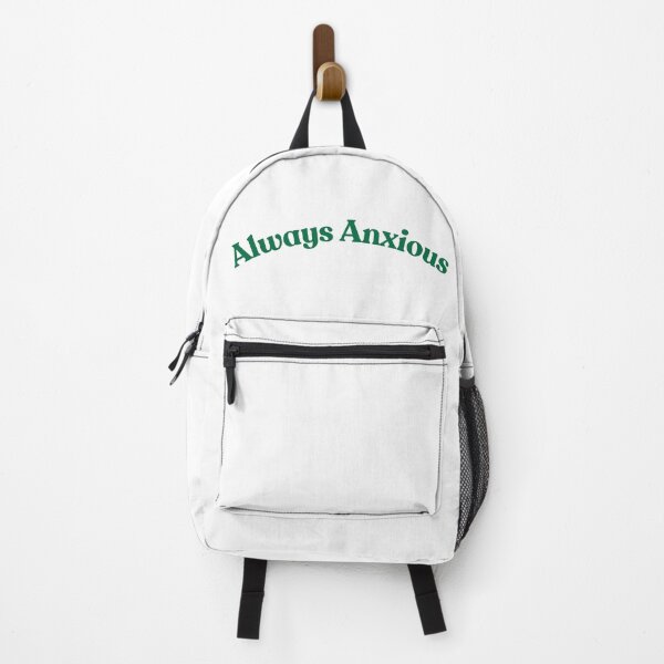 Item preview, Always Anxious designed and sold by Kaelin Beard.