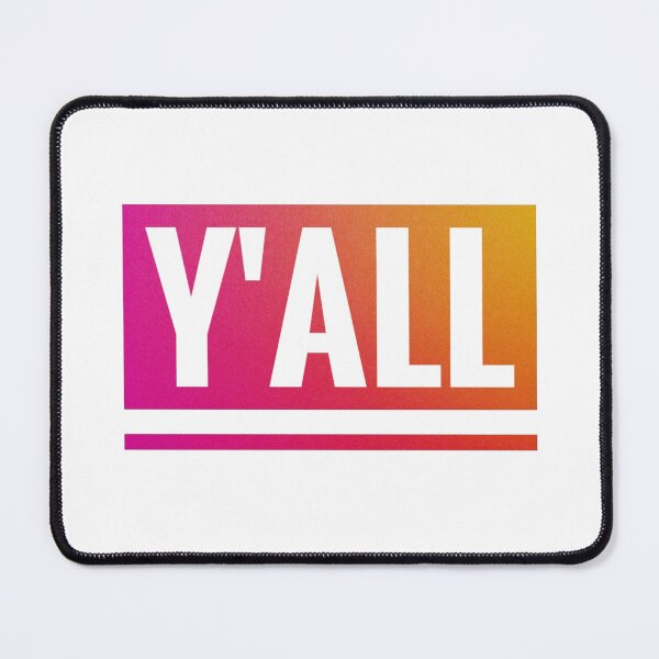 Item preview, Y'all designed and sold by Lisamariesumner.