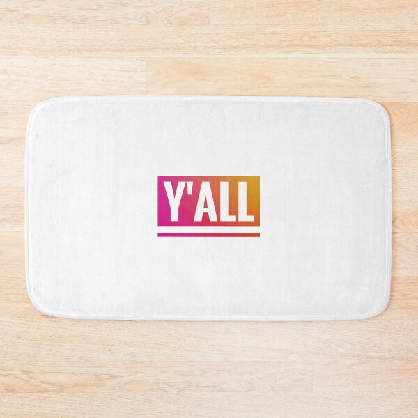 Item preview, Y'all designed and sold by Lisamariesumner.