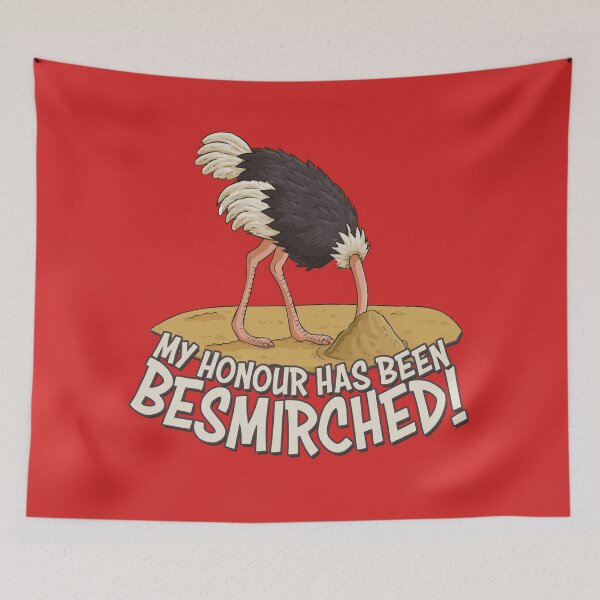 Item preview, Office Life - Head in the sand - My honour has been besmirched! designed and sold by Scott Black.