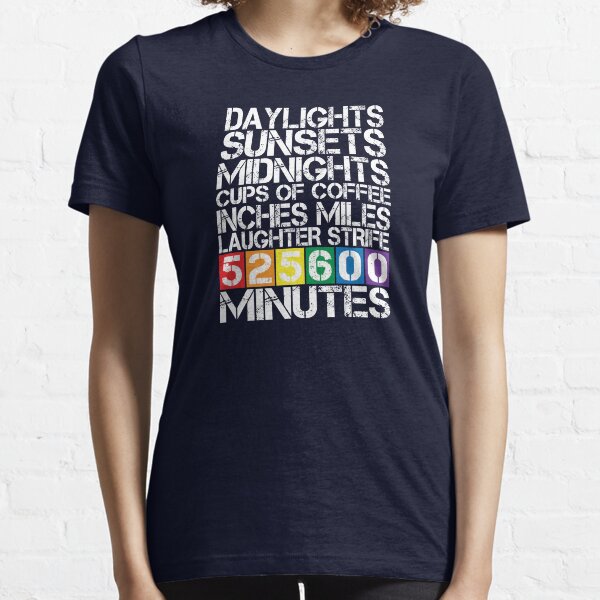 How do you measure a year [RENT] Essential T-Shirt