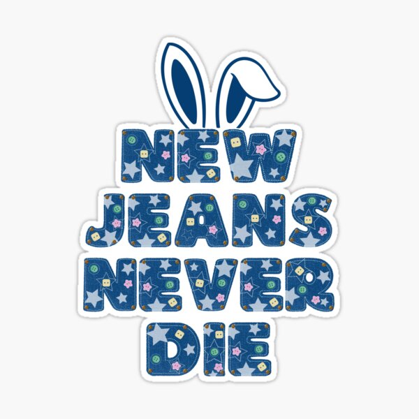 New jeans never die