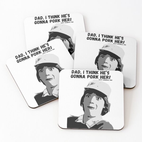 Item preview, I think he's gonna pork her- Rusty Griswold, European Vacation designed and sold by jenerationxart.