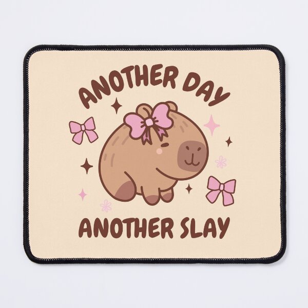 Item preview, Another Day Another Slay, Capybara designed and sold by StayGolden-Dio.