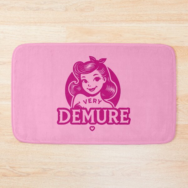 Item preview, VERY DEMURE - Cutesy - Mindful - Considerate - Pink designed and sold by Darling DeDe.