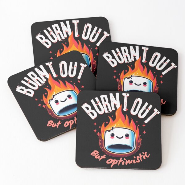 Item preview, Burnt Out But Optimistic designed and sold by Coollzone.