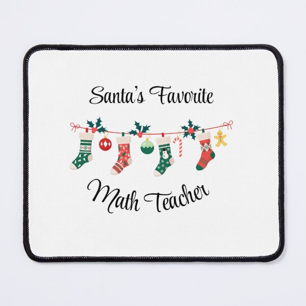 Item preview, Santa's favorite Math Teacher designed and sold by M1234s.