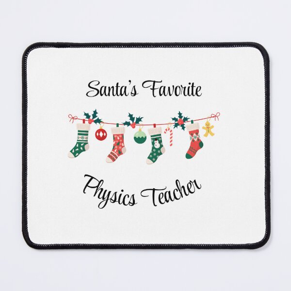 Item preview, Santa's favorite Physics Teacher designed and sold by M1234s.