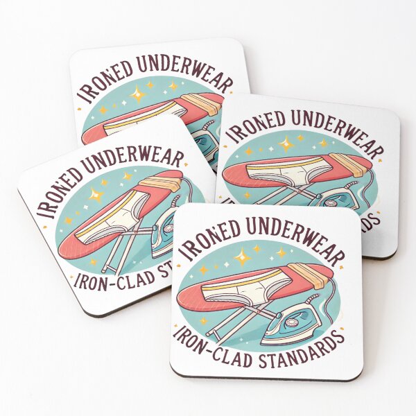 Item preview, Ironed Underwear, Iron-Clad Standards Funny Art designed and sold by Traloch O'Laoi.