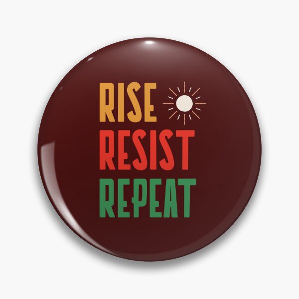 Item preview, RISE RESIST REPEAT designed and sold by AKreation.