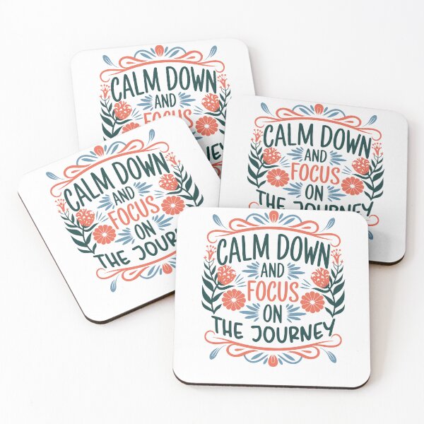 Item preview, Calm Down & Focus on the Journey Motivational Floral  designed and sold by Maria Garcia.