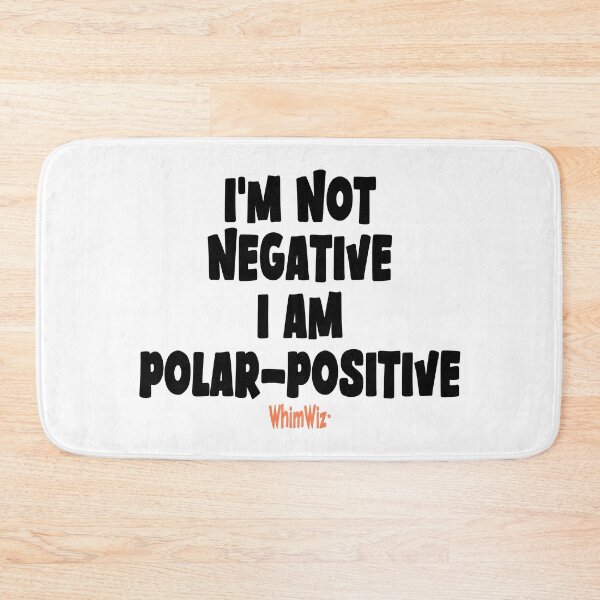 Item preview, Im not negative designed and sold by WhimWiz.