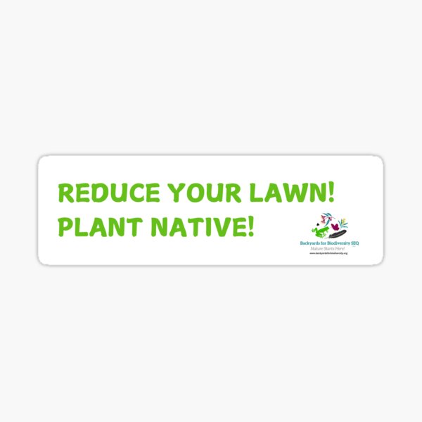 Reduce your lawn Sticker