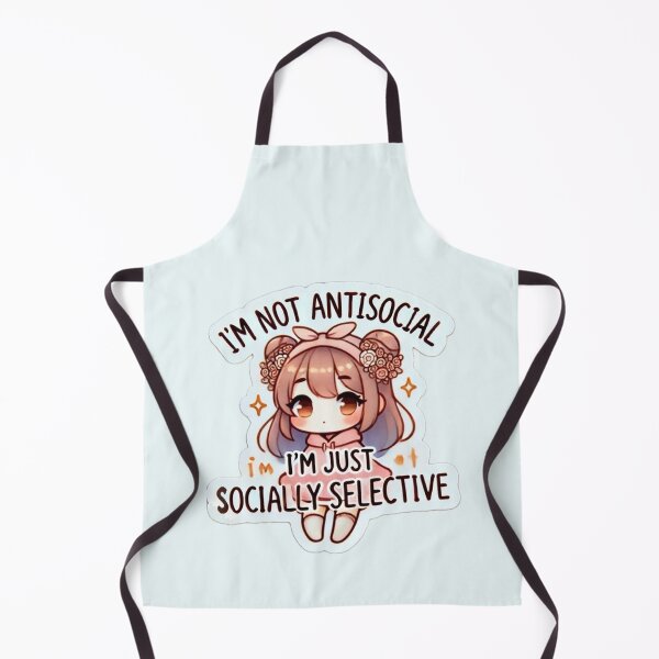 Item preview, I’m Socially Selective, Not Antisocial designed and sold by cherryfoxy24.