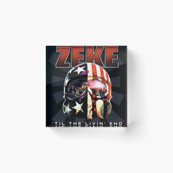 Item preview,  Zeke Til The Livin End designed and sold by Aaroneig.