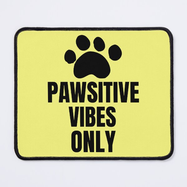 Item preview, Pawsitive Vibes Only designed and sold by 87-Aesthetics.