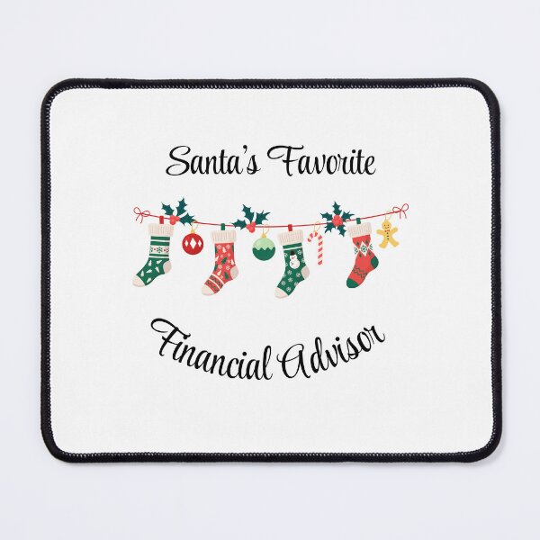 Item preview, Santa's favorite Financial Advisor designed and sold by M1234s.