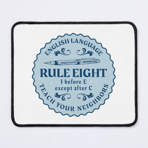 Item preview, I before e except after c designed and sold by piedaydesigns.