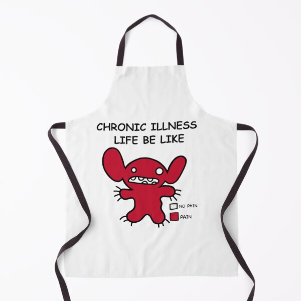 Item preview, Chronic illness life be like  designed and sold by CaitlynConnor.