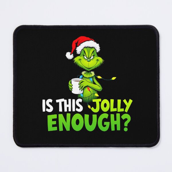 Item preview, Is This Jolly Enough Noel Funny Christmas G.rinchs Gift designed and sold by svarupa.