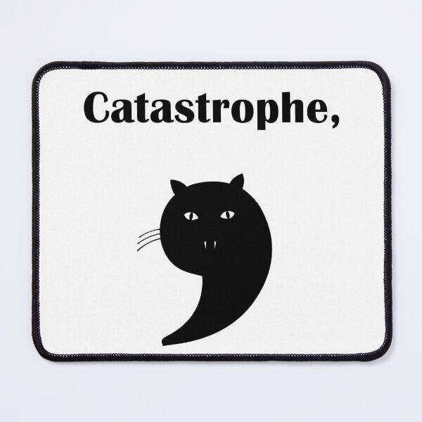Item preview, Catastrophe - Cat Apostrophe Design for Grammar and Cat Lovers designed and sold by LoFi-OG.