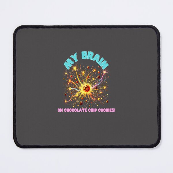 Item preview, My Brain on Chocolate Chip Cookies!! designed and sold by LaPaz361.