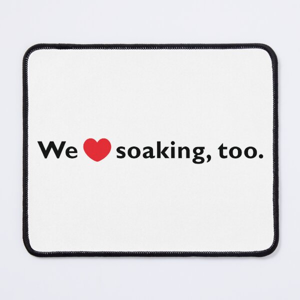 Item preview, We love soaking, too. designed and sold by the-craft-shop.