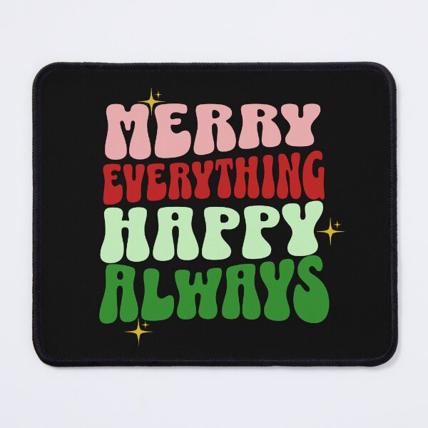Item preview, Merry Everything Happy Always Christmas New Years designed and sold by BeansHotTees.