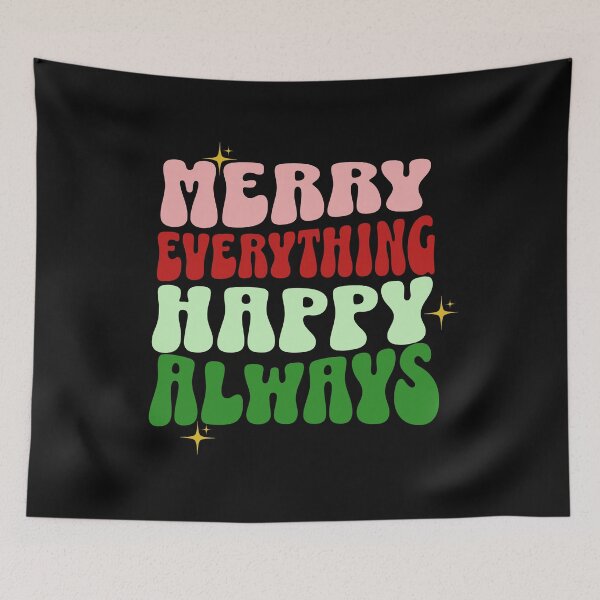 Item preview, Merry Everything Happy Always Christmas New Years designed and sold by BeansHotTees.
