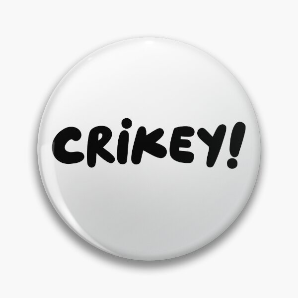 Item preview, CRIKEY! designed and sold by BigDaddyAlTeez.