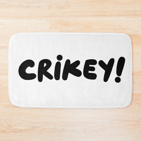 Item preview, CRIKEY! designed and sold by BigDaddyAlTeez.