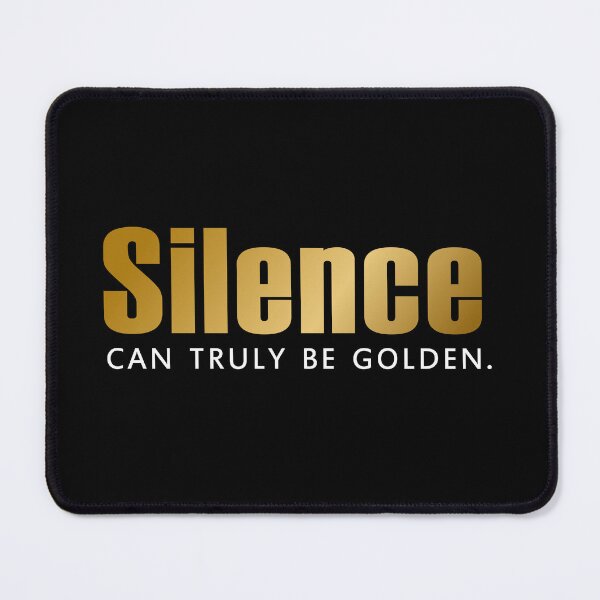 Item preview, Silence quote - on Black designed and sold by Sekutawa.