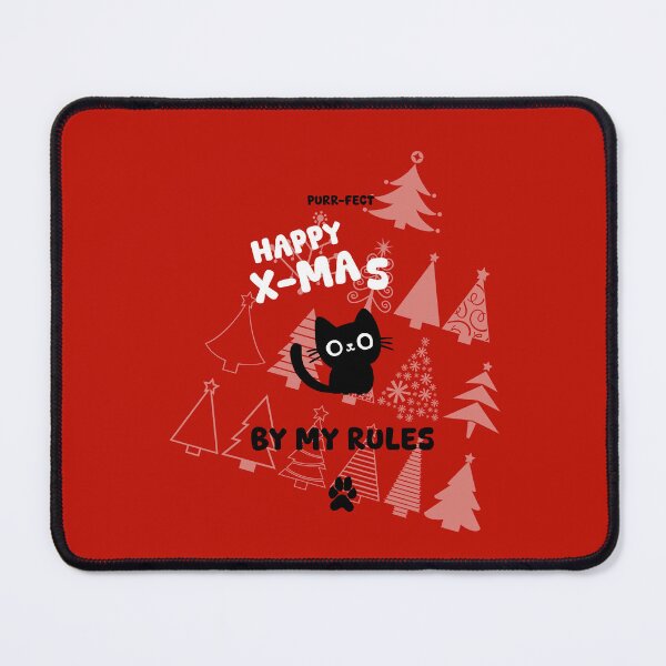 Item preview, PURR-FECT HAPPY X-MAS BY MY RULES, Unique designed and sold by villacreativa.