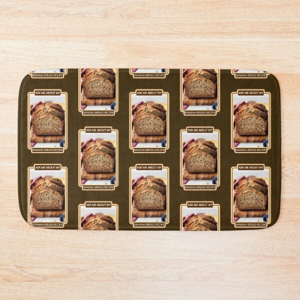 Item preview, ASK ME ABOUT MY BANANA BREAD RECIPE designed and sold by dontcryimhere.