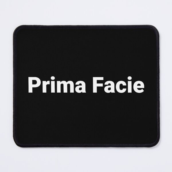 Item preview, Prima Facie designed and sold by Text-based T-Shirts and Gifts.