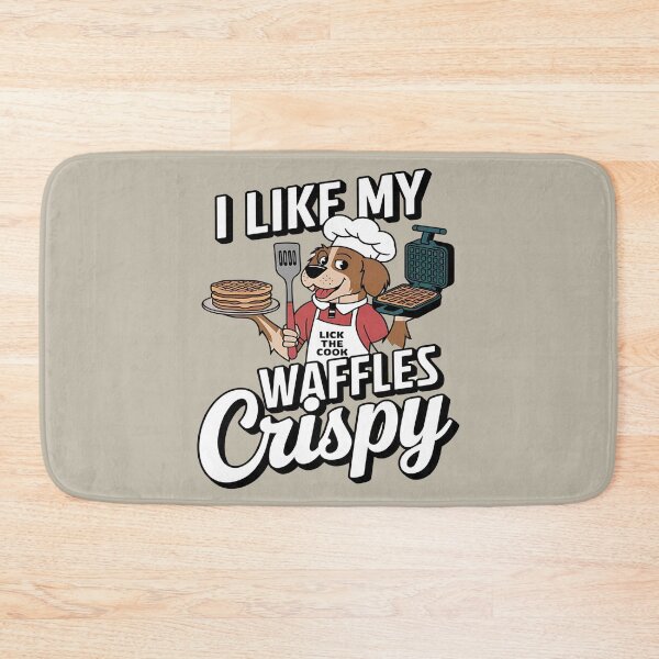 Item preview, I like my Waffles crispy - Waffle me - I'm a waffle holic - Waffle up - Team waffle designed and sold by JansenGS.