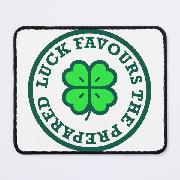 Item preview, Luck favours the prepared designed and sold by Snow N Surf Rider Society.