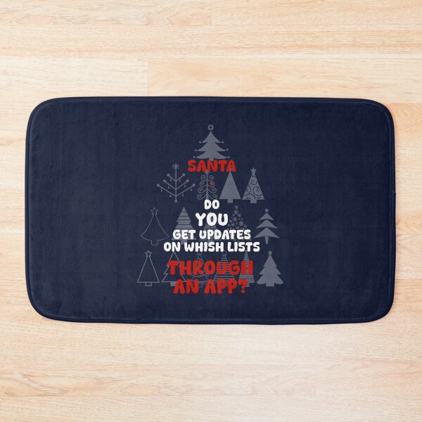 Item preview, SANTA, DO YOU GET UPDATES ON WISH LISTS THROUGH AN APP?, Unique designed and sold by villacreativa.