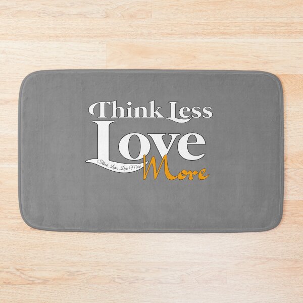 Item preview, Think Less, Live More designed and sold by Mohamed-Egy.