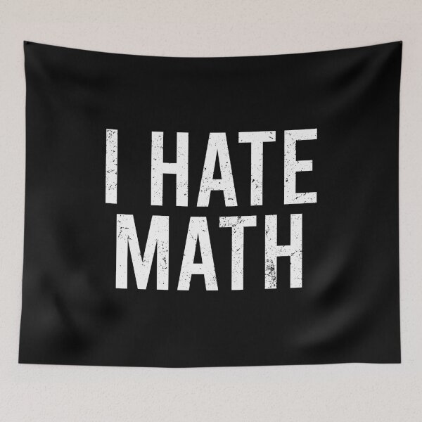 Item preview, I Hate Math designed and sold by zhilwahesani.