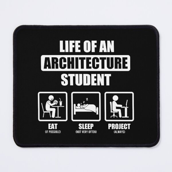 Item preview, Life Of An Architecture - Funny Architecture Student designed and sold by zeviwanty.