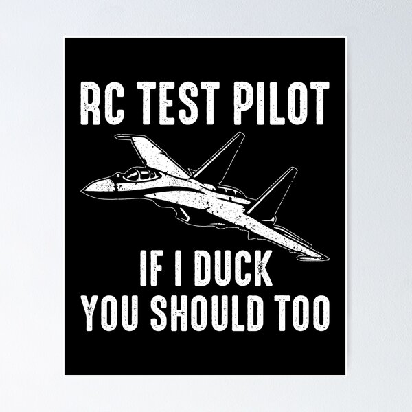 Item preview, If I Duck You Should Too - Funny RC Test Airplane Pilot designed and sold by zeviwanty.