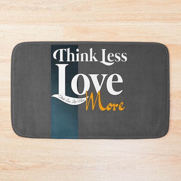 Item preview, Think Less, Live More designed and sold by Mohamed-Egy.