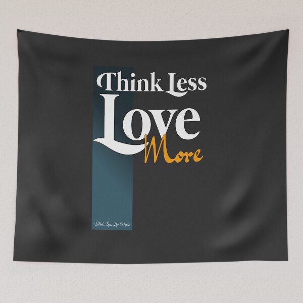 Item preview, Think Less, Live More designed and sold by Mohamed-Egy.