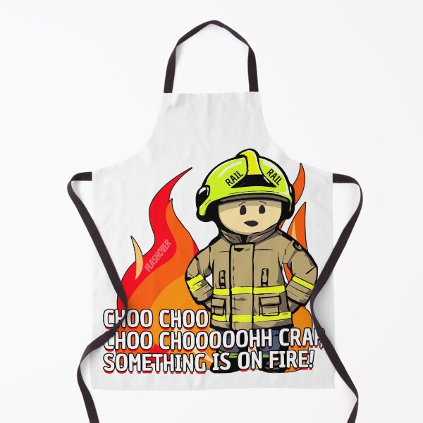 Item preview, Chooo Chooooohhhh crap, something is on fire designed and sold by Flashover.
