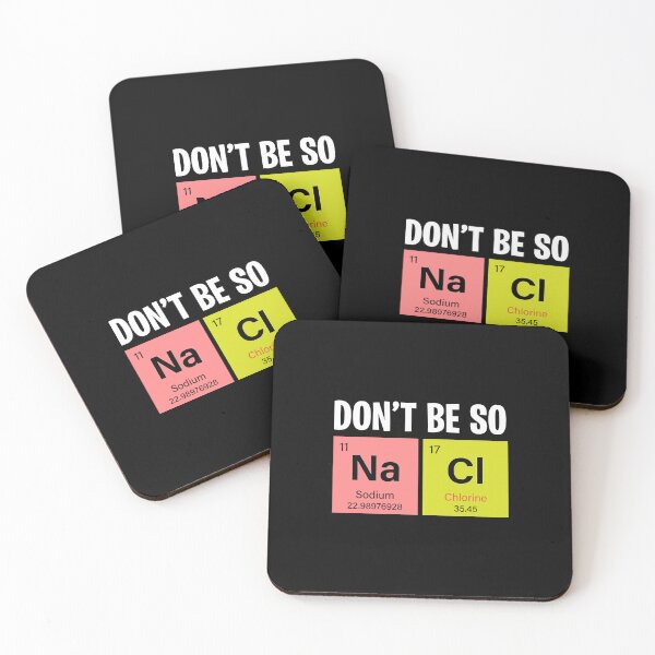 Item preview, Funny Chemistry Humor Don't Be Salty Science Wordplay Elements designed and sold by w1ckerman.