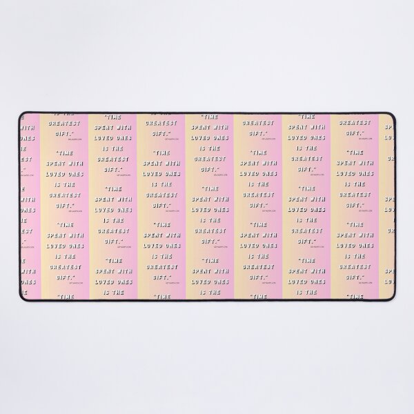 Item preview, "Time spent with loved ones is the greatest gift." designed and sold by CUTESTUFFnow.